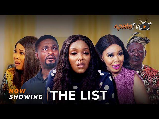 The List Yoruba Movie 2025 Drama Doyin Agreey,Biola Adebayo,Wasila Coded, Niyi Johnson,Kevin Ikeduba