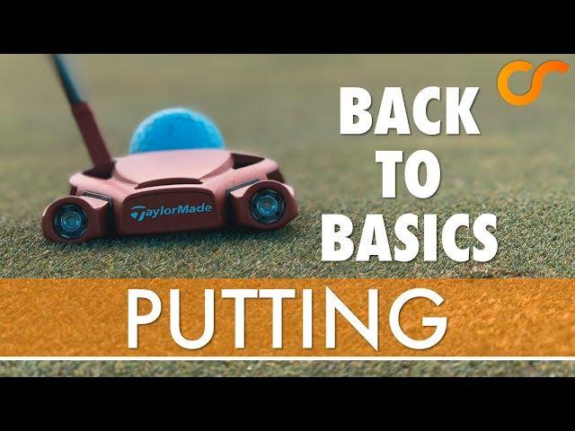 BACK TO BASICS - PUTTING 1/5