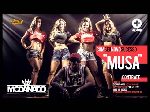 MC Danado - Musa (Música Original) WWW.DETONAFUNKSP.COM