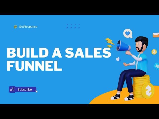 how to build a sales funnel from scratch. #GetResponse #Autofunnel