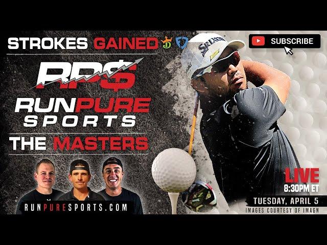 THE MASTERS DRAFTKINGS PGA PICKS - STROKES GAINED