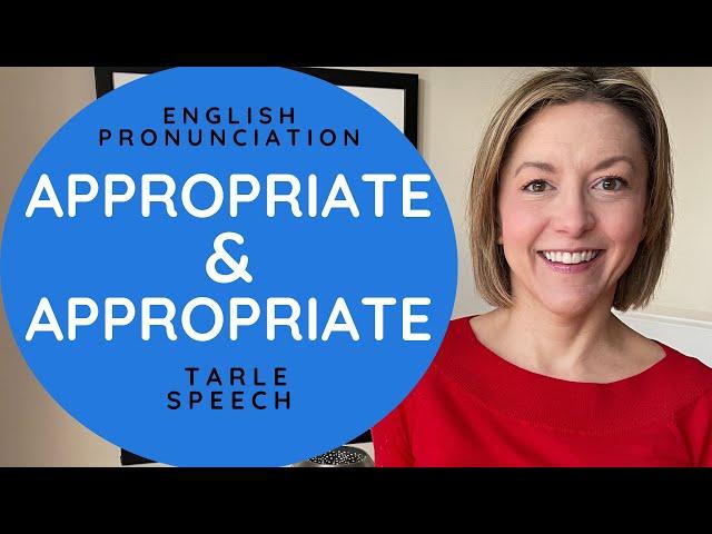 How to Pronounce APPROPRIATE & APPROPRIATE - American English Heteronym Pronunciation #learnenglish