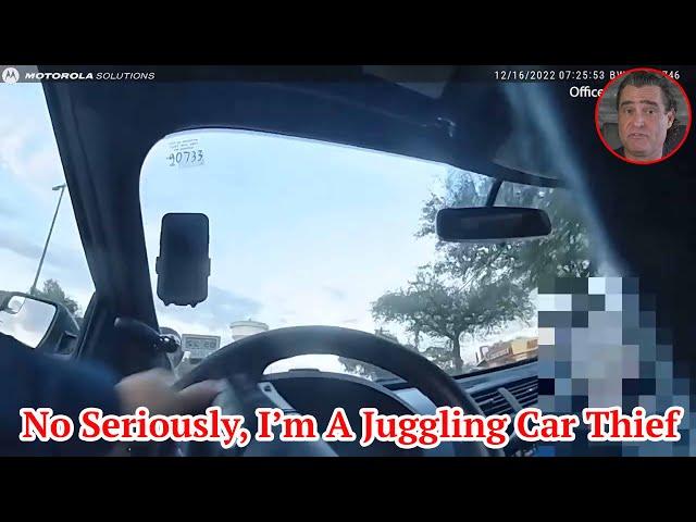 No, Seriously, I’m A Juggling A Car Thief!