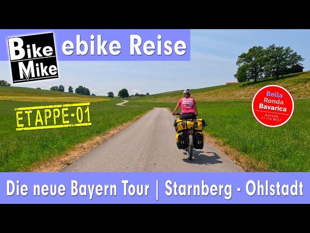 Die neue zauberhafte Bayern Tour für Radfahrer| Bella Ronda Bavarica | Teil 1 | Starnberg - Ohlstadt