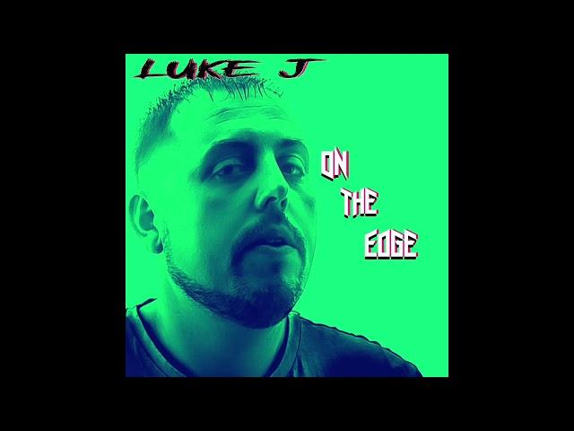 Luke j (On The Edge) Classic Vocal Driven House