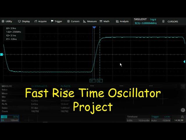 0038 - Project: Fast Rise Time Oscillator Part 1