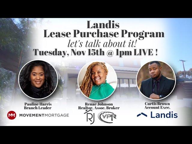 Landis Lease to Purchase Program