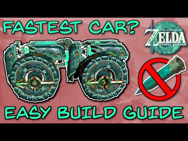 Zelda TotK Build Guide - Fast Car Tutorial (no stake nudging)