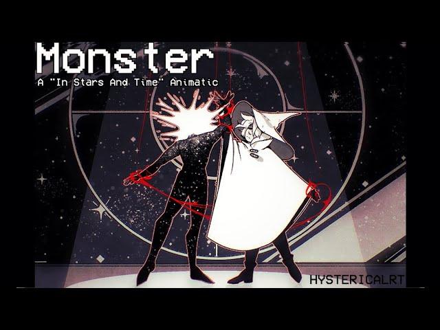 Monster || In Stars And Time Animatic || [SPOILERS]