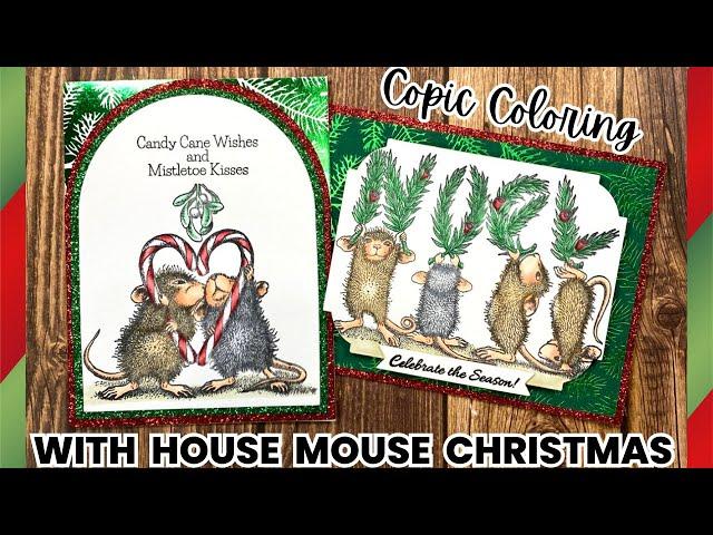 QUICK & EASY COPIC Coloring Tutorial w/ Spellbinders House Mouse Christmas Collection. (BONUS CARD)