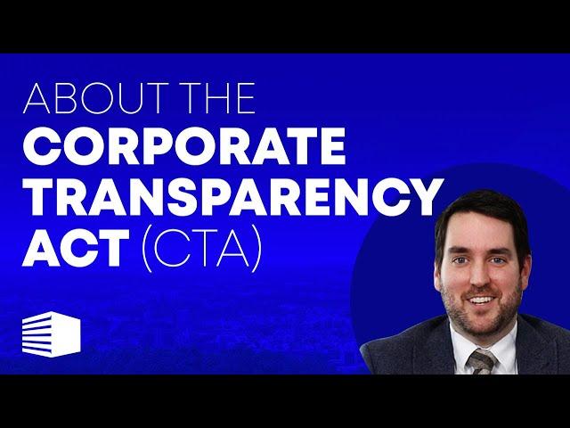 What is the Corporate Transparency Act? | CTA