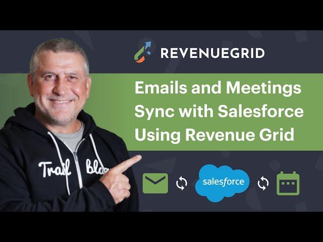 Sync Your Emails and Meetings with Salesforce Using Revenue Grid