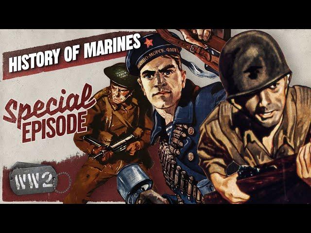 By Sea, By Land - A Global History of the Marines - WW2 Special