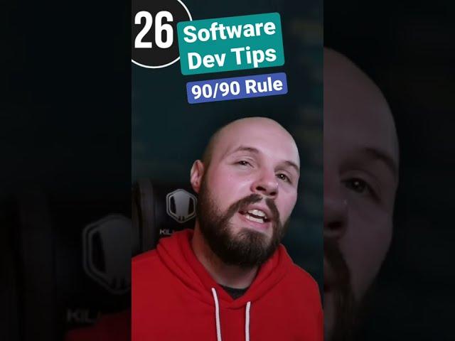 Software Dev Tips - 90/90 Rule #shorts