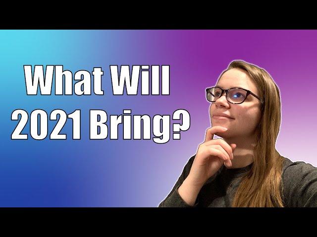 HAPPY NEW YEAR: Reflecting on 2020 and Setting Goals for 2021 | Goals for My Channel in 2021