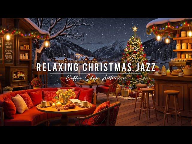 Cozy Christmas Coffee Shop Ambience  Relaxing Christmas Jazz Music & Fireplace Sounds for Good Mood