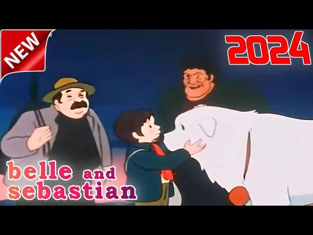 Belle and Sebastian 2024 ⭐ Continuation ⭐ Anime television series ⭐ Full Episode