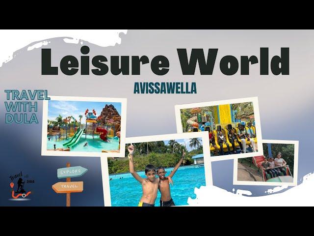 Leisure World Sri Lanka 2023 | Travel Vlog 005   Travel with Dula - Water Parks in Sri Lanka