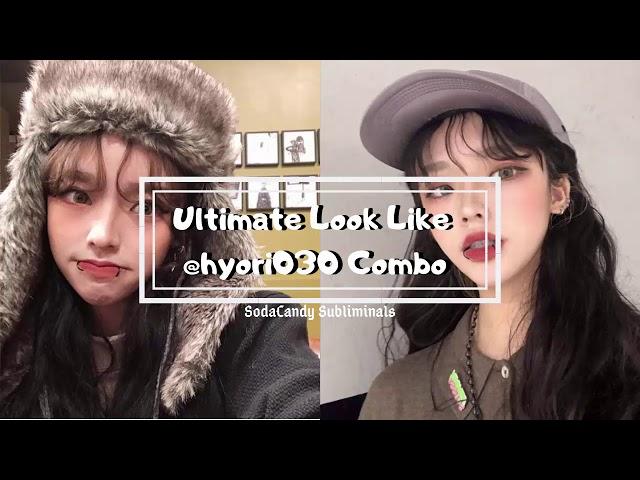  Ultimate Look Like @hyori030 Combo || Subliminal → 「Extremely POWERFUL」