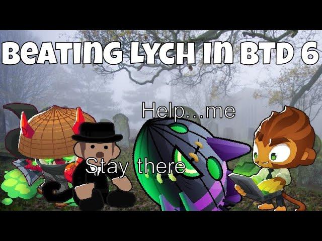 Sending Lych Back to the Graveyard in BTD 6