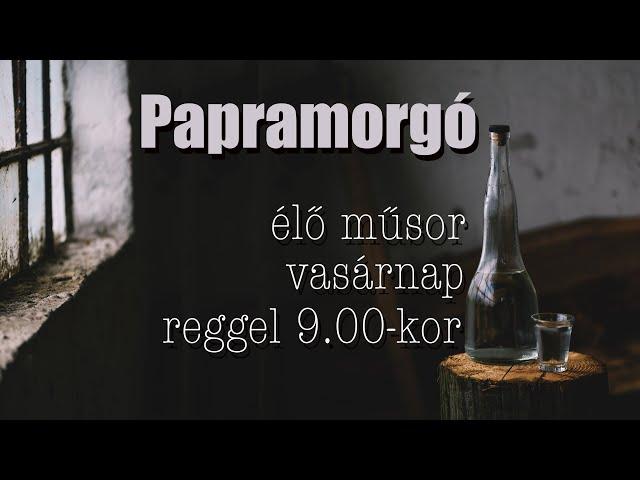 Papramorgó október 13