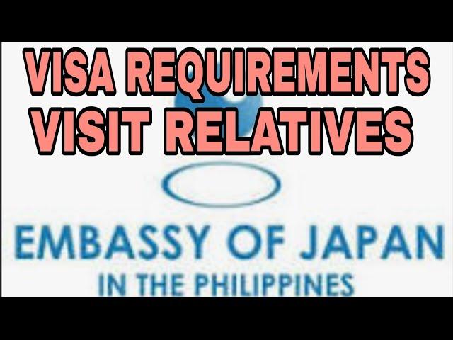 VISA REQUIREMENTS VISITING RELATIVES IN JAPAN