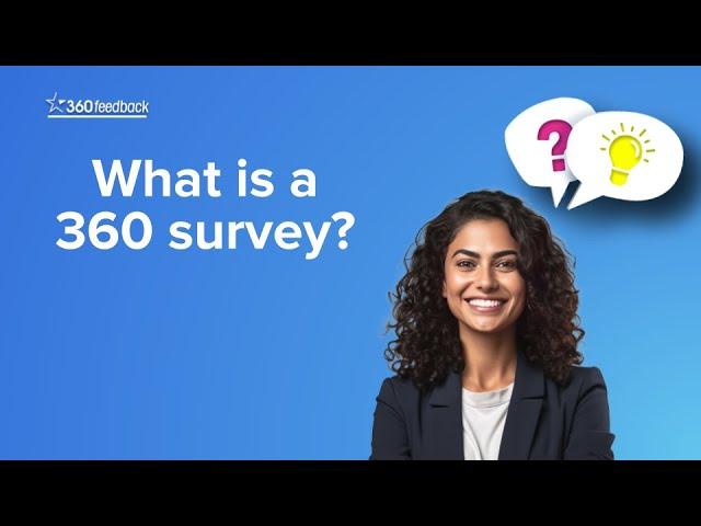 What is a 360 survey?