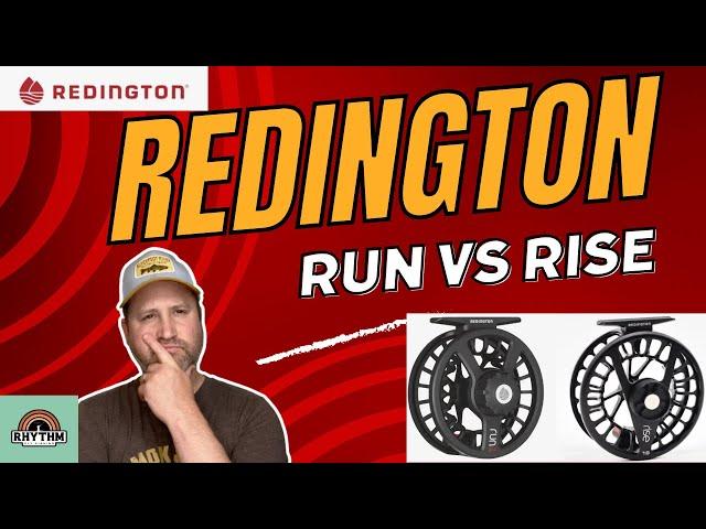 Redington Run vs Rise