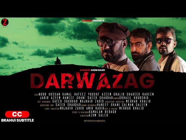 DARWAZAG |  A Film By Azum Saleh | Balochi Film 2024