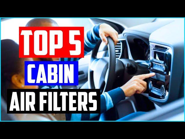 Best Cabin Air Filters - Top 5 Cabin Air Filter Review