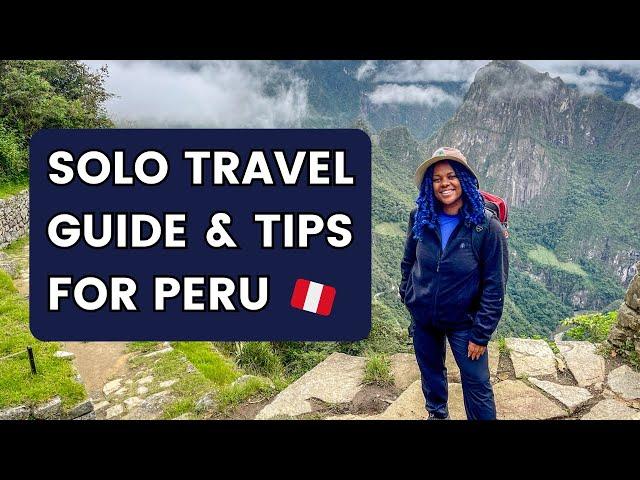 8 days in PERU travel guide  | solo female travel tips | packing, machu picchu, accommodations