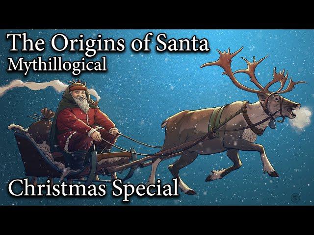 The Origins of Santa - Mythillogical