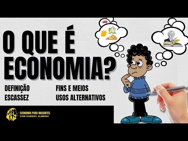 O que é ECONOMIA? | Definição | Conceitos | Usos Alternativos