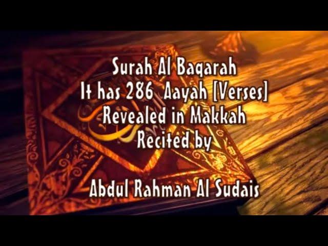 SURAH AL BAQARAH FULL by sheikh Sudais