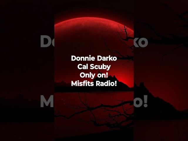 @donniedarko73 Thanks again! @CalScrubyTV