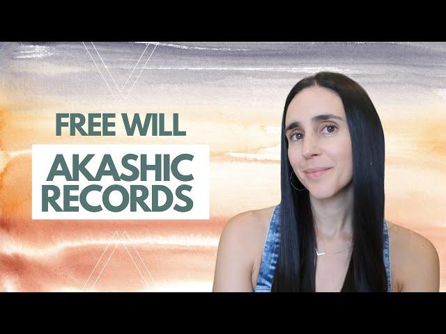 Free Will and Spirituality  Past & Future Information  Akashic Records  Lorena Espiga Wellness