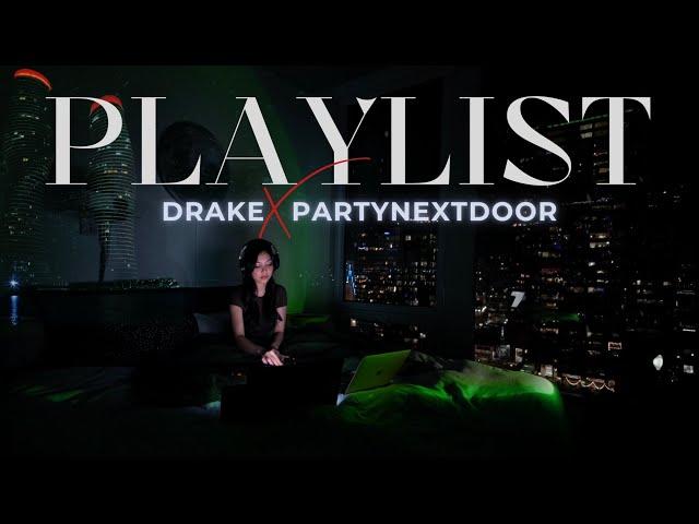 DRAKE & PARTYNEXTDOOR Hits Playlist  | 2025 Trap Soul, R&B, Rap Bedroom Mix by DJ Hello Vee