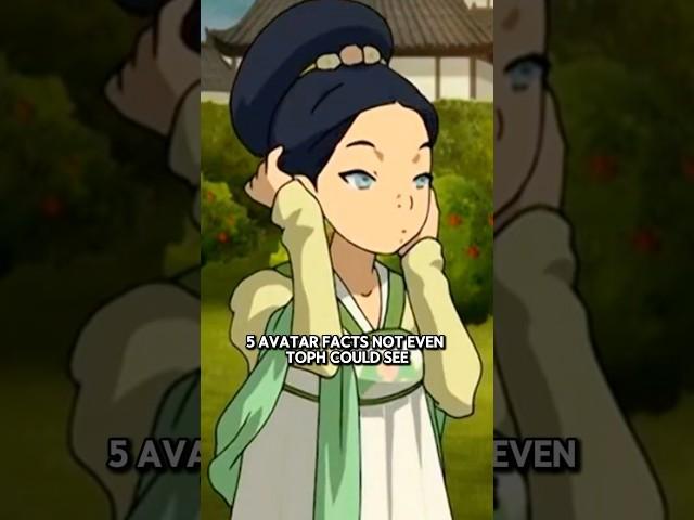 5 avatar facts not even toph could see #avatar