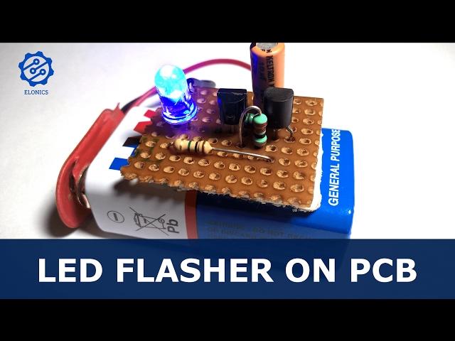 Flashing LED circuit using transistors on PCB - Basic Electronics Projects
