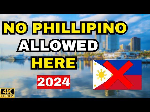 10 Countries Where Filipinos Are Not Welcome in 2024