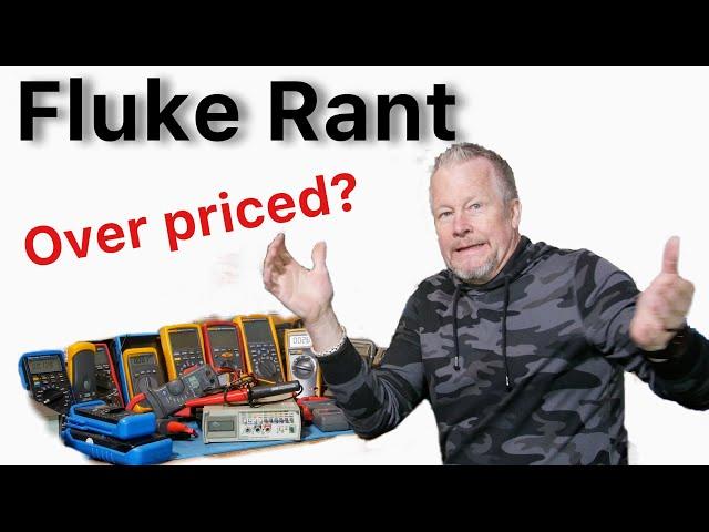 Fluke Rant - are they overpriced? #flukerant #WhyFlukecostsomuchrant