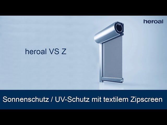 Sonnenschutz / UV-Schutz mit textilem Zipscreen | heroal VS Z