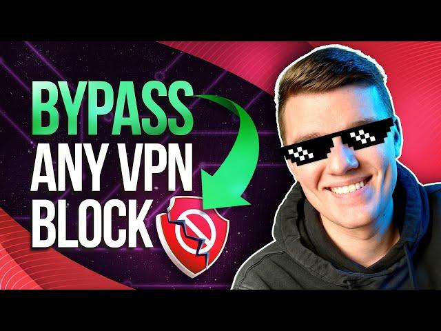 10 PRO tips to bypass any VPN BLOCK free! | Make your VPN undetectable in 2024 | vpnMentor