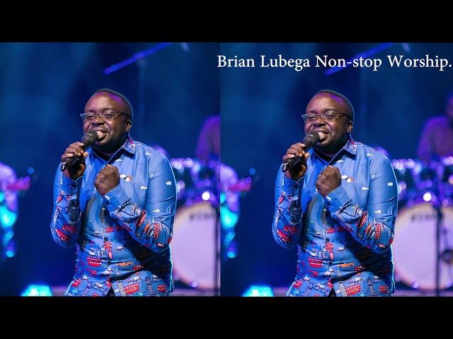 BRIAN LUBEGA NON-STOP WORSHIP