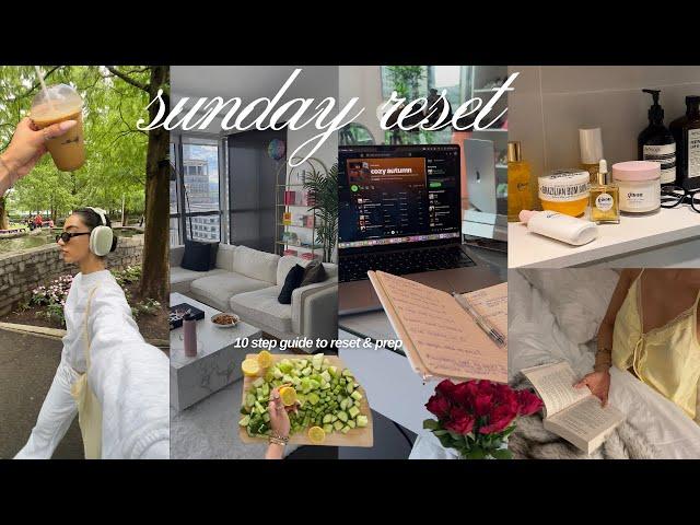 SUNDAY RESET ROUTINE | deep clean, weekly prep, self-care, relaxation & hobbies