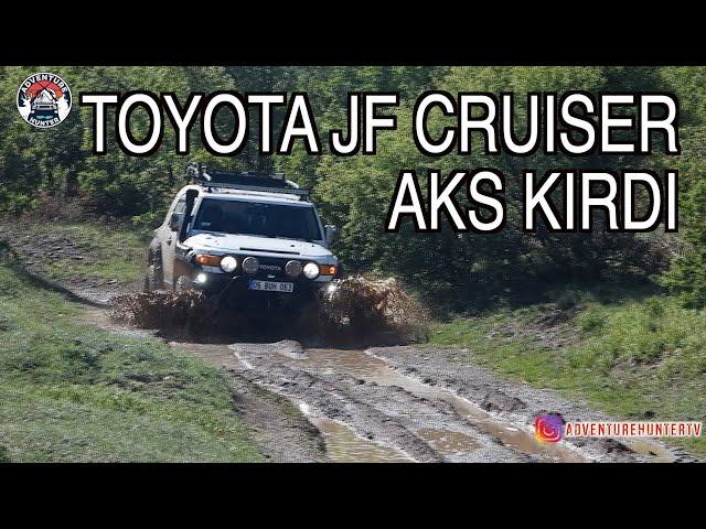 TOYOTA FJ CRUISER AKS KIRDI I KIZILCAHAMAM IŞIK DAĞI I ADVENTUREHUNTER