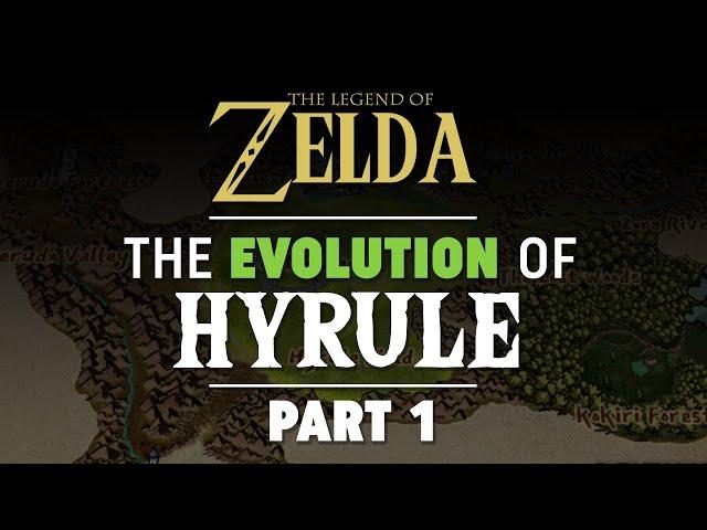 The Evolution of Hyrule [Part 1] - Zelda Theory