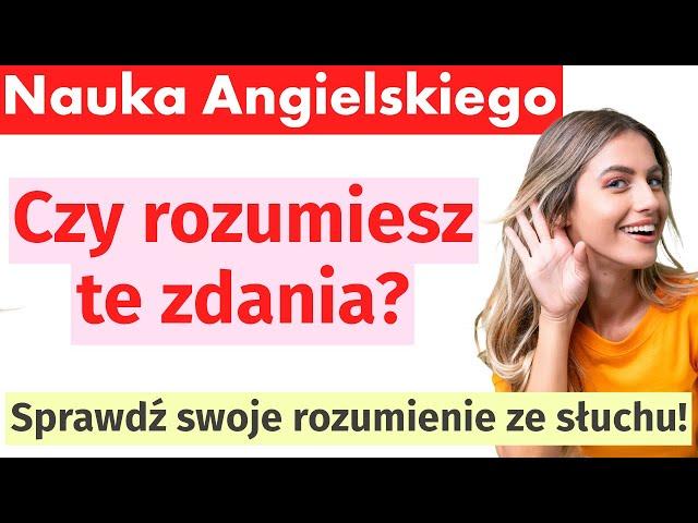 Sprawdź, czy rozumiesz te zwroty! Nauka angielskiego ze słuchu | Angielski dla początkujących