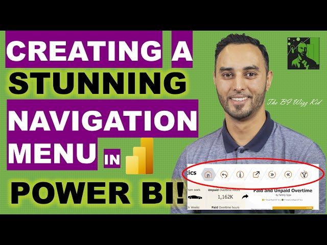 How to create a STUNNING Navigation Menu in Power BI using the NEW formatting pane! Simply Amazing!