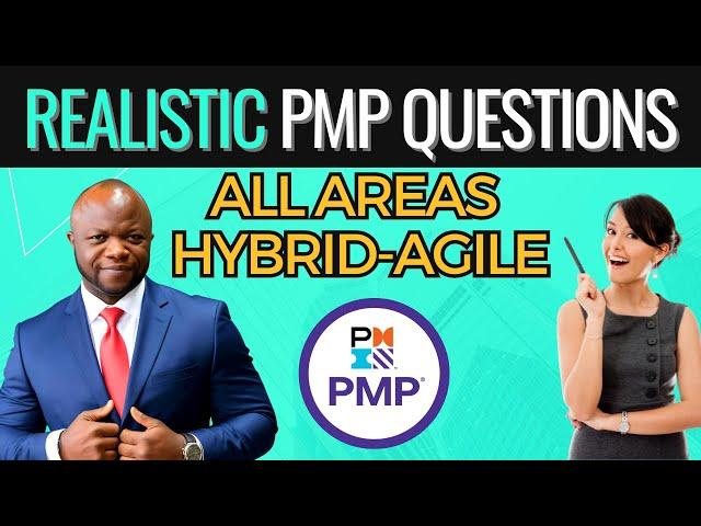 250 Hybrid-Agile Predictive & Scrum PMP Exam Questions Non-Stop (All PMBOK Areas)